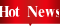 Hot News